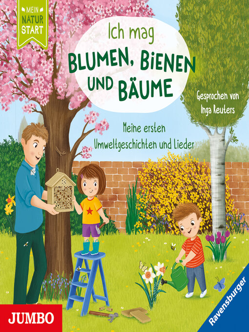 Title details for Ich mag Blumen, Bienen und Bäume. Meine ersten Umweltgeschichten und Lieder [ungekürzt] by Sandra Grimm - Available